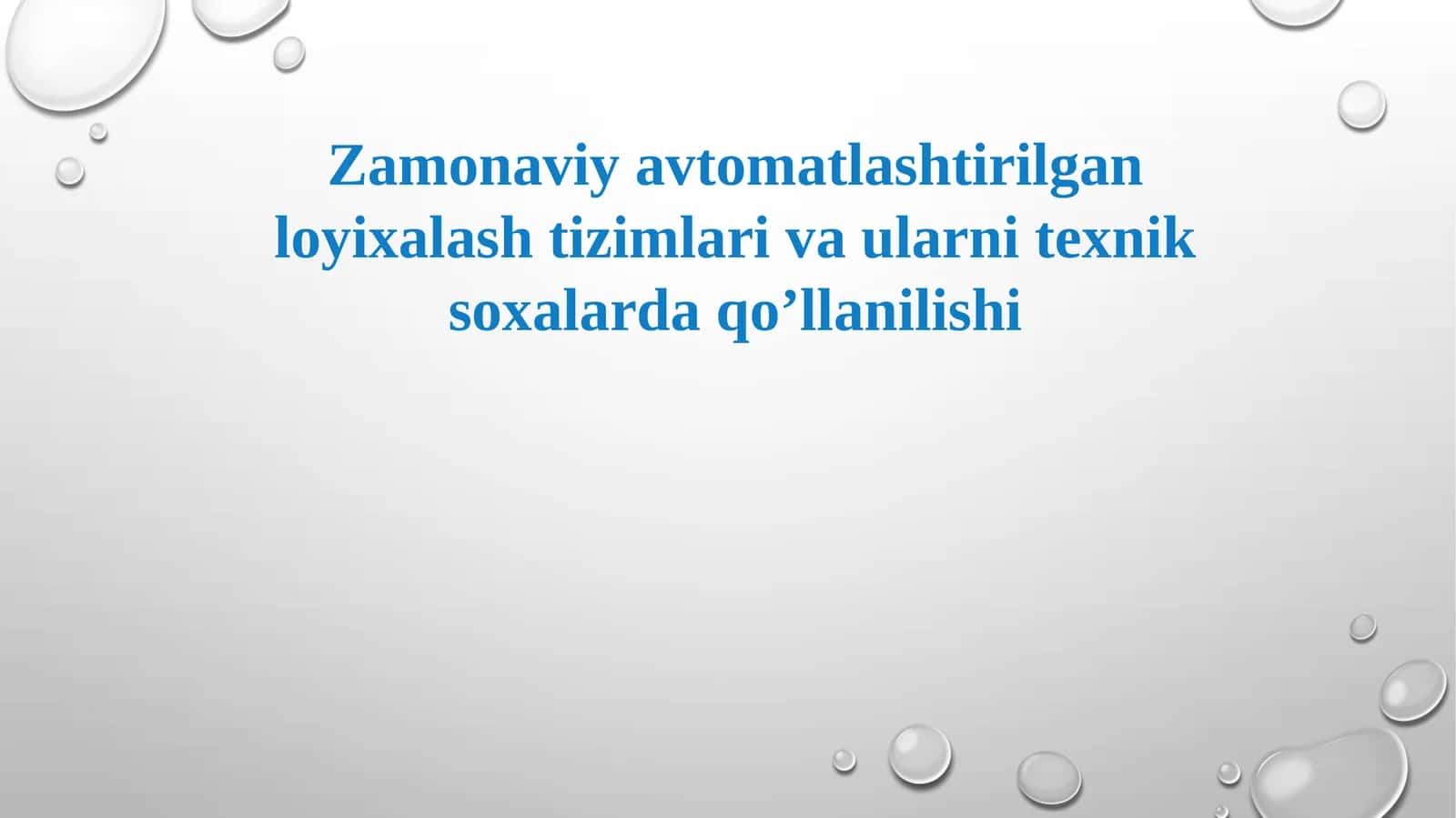 Zamonaviy avtomatlashtirilgan loyixalash tizimlari va ularni texnik soxalarda qo’llanilishi 1