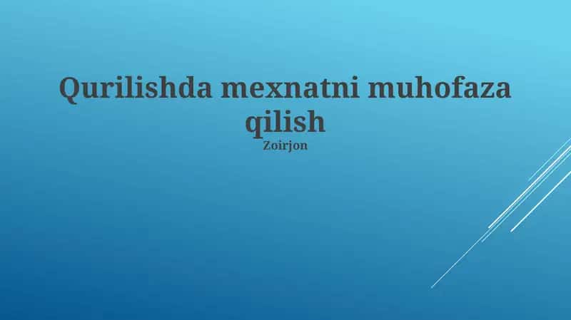 Xavfsiz Ish Usullari va Trening 1