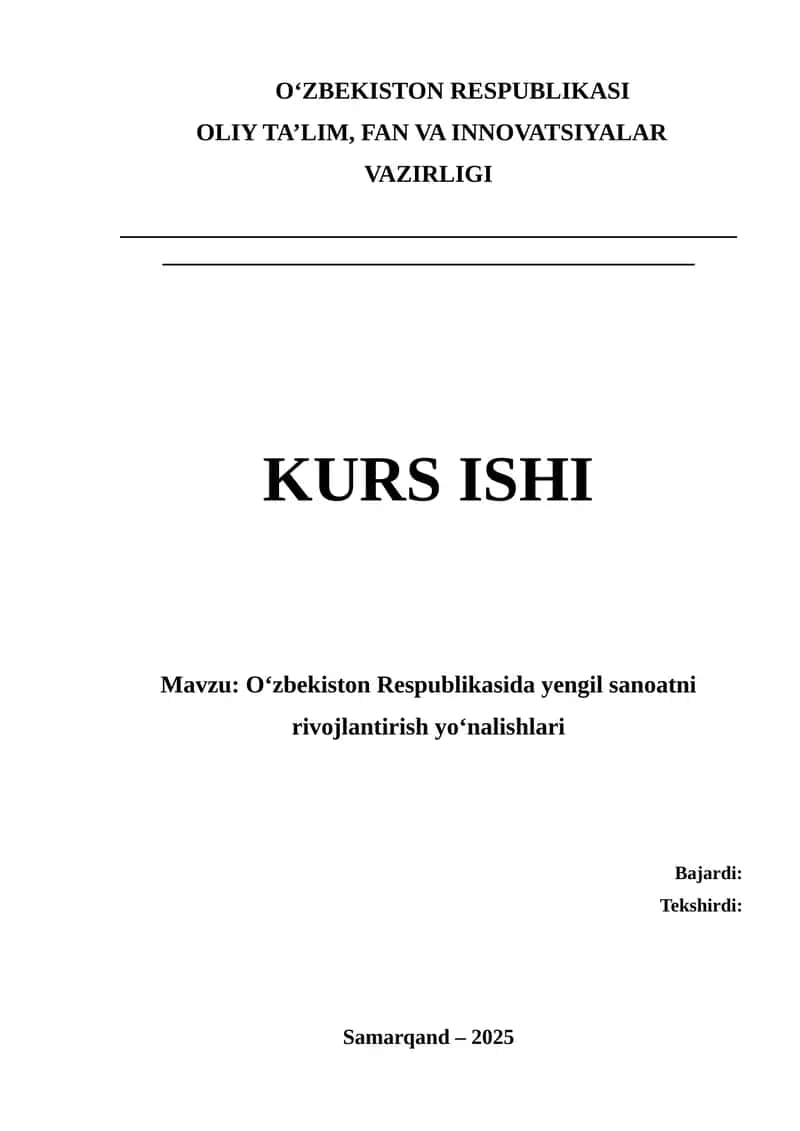 “O‘zbekiston Respublikasida yengil sanoatni rivojlantirish yo‘nalishlari” mavzusida ilmiy ish 1