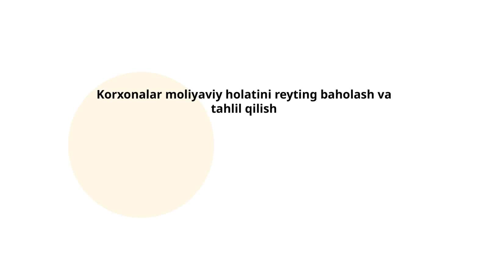 Korxonalar moliyaviy holatini reyting baholash va tahlil qilish 1