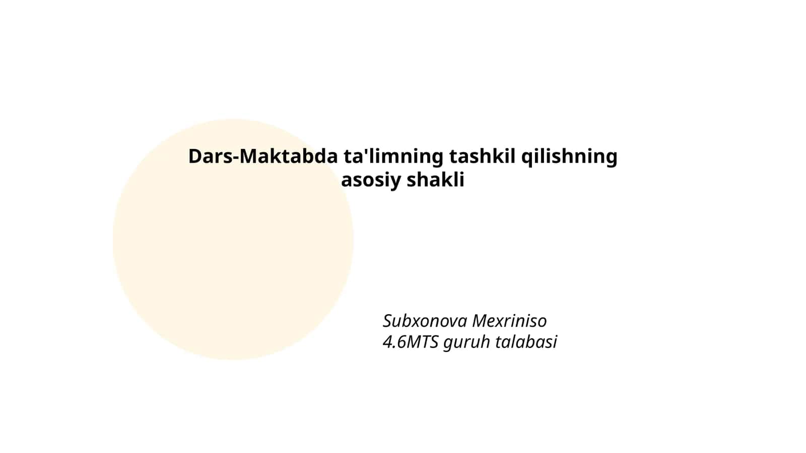 Dars-Maktabda ta'limning tashkil qilishning asosiy shakli 1