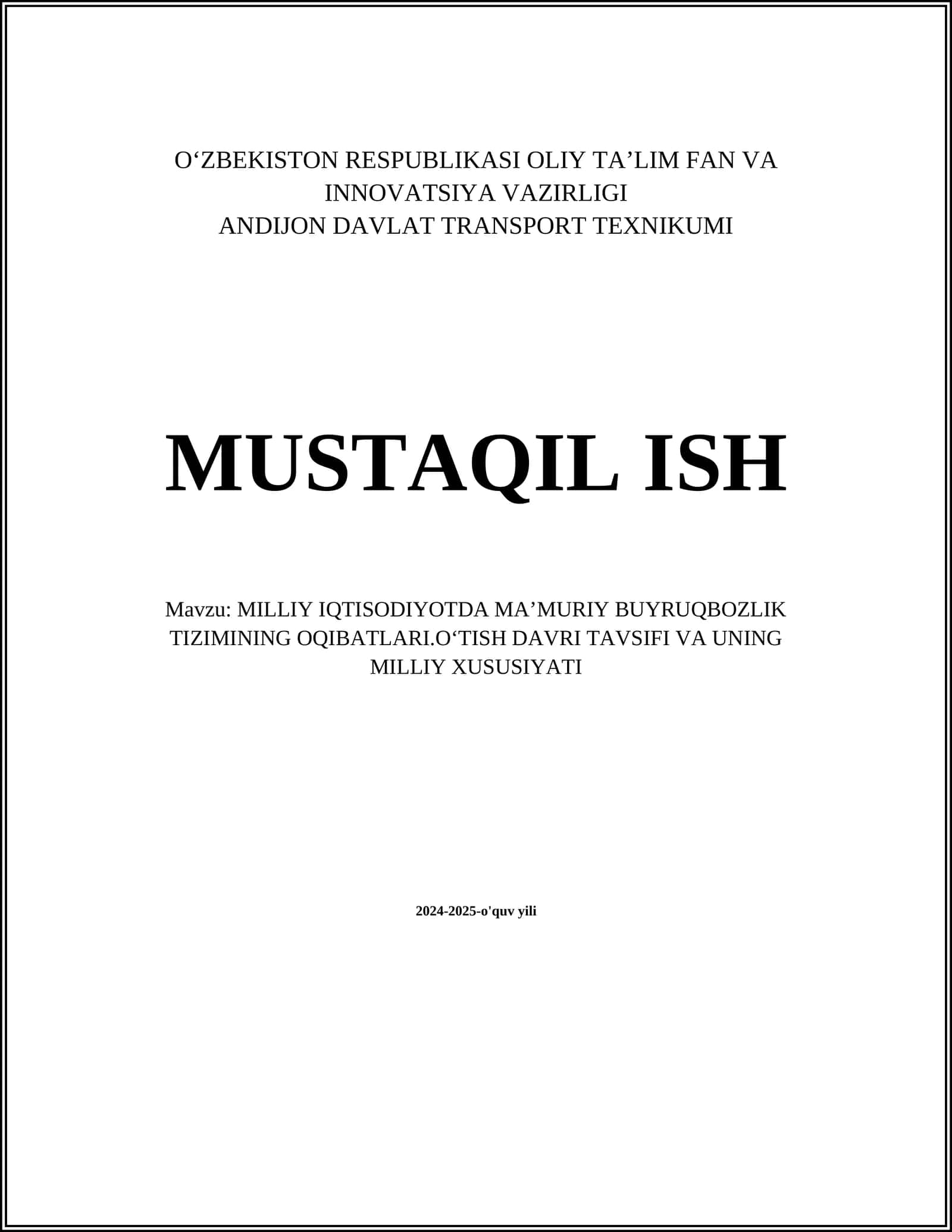 MAʼMURIY BUYRUQBOZLIK TIZIMINING OQIBATLARI.OʻTISH DAVRI TAVSIFI VA UNING MILLIY XUSUSIYATI 1