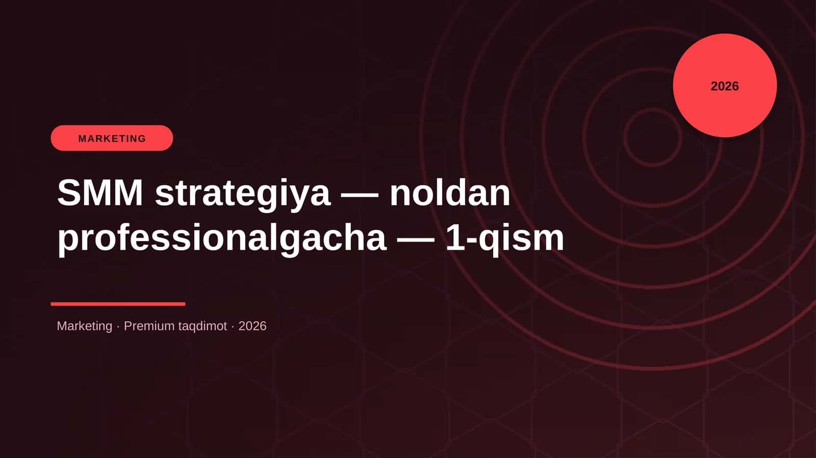 SMM strategiya — noldan professionalgacha — 1-qism 1