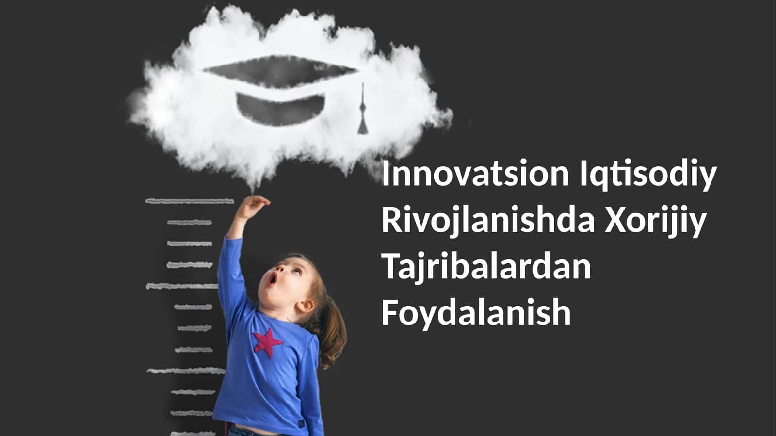 Innovatsion Iqtisodiy Rivojlanishda Xorijiy Tajribalardan Foydalanish 1