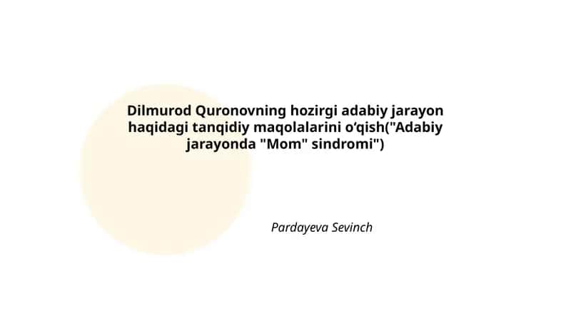 "Adabiy jarayonda 'Mom' sindromi" 1