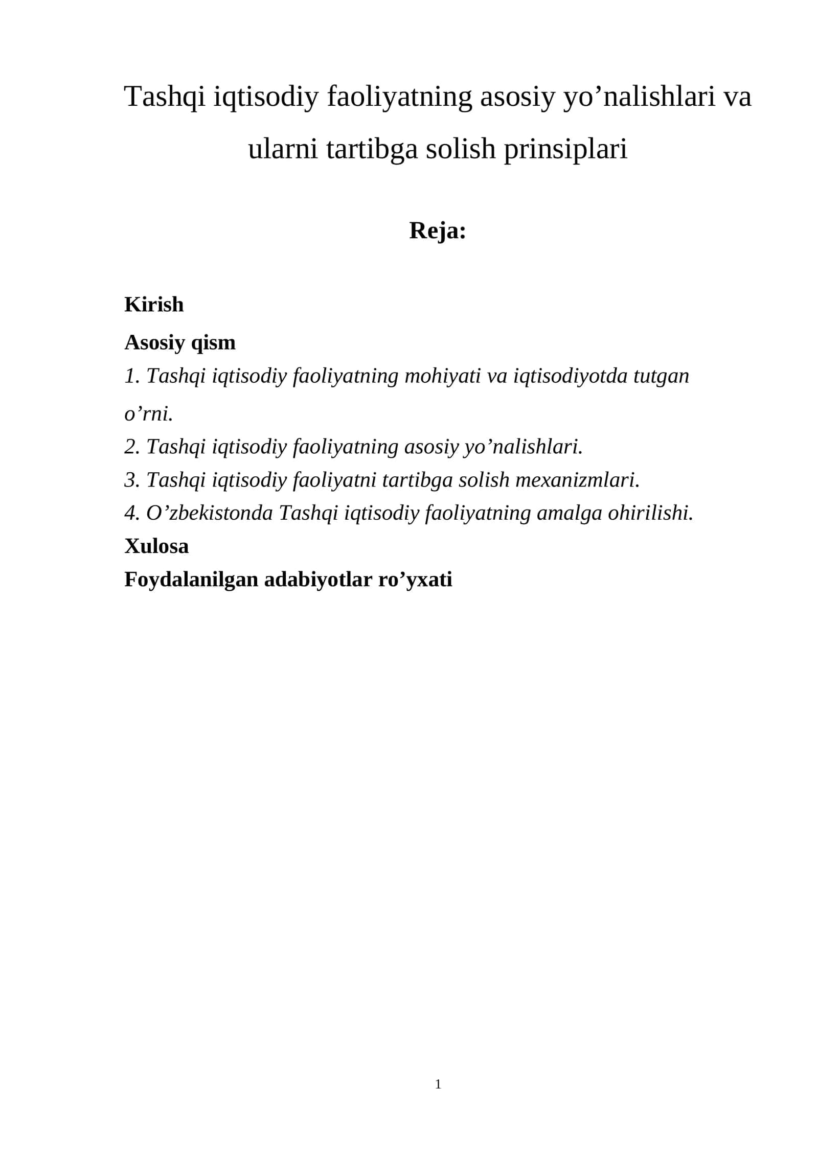 Tashqi iqtisodiy faoliyatning asosiy yo’nalishlari va ularni tartibga solish prinsiplari 1