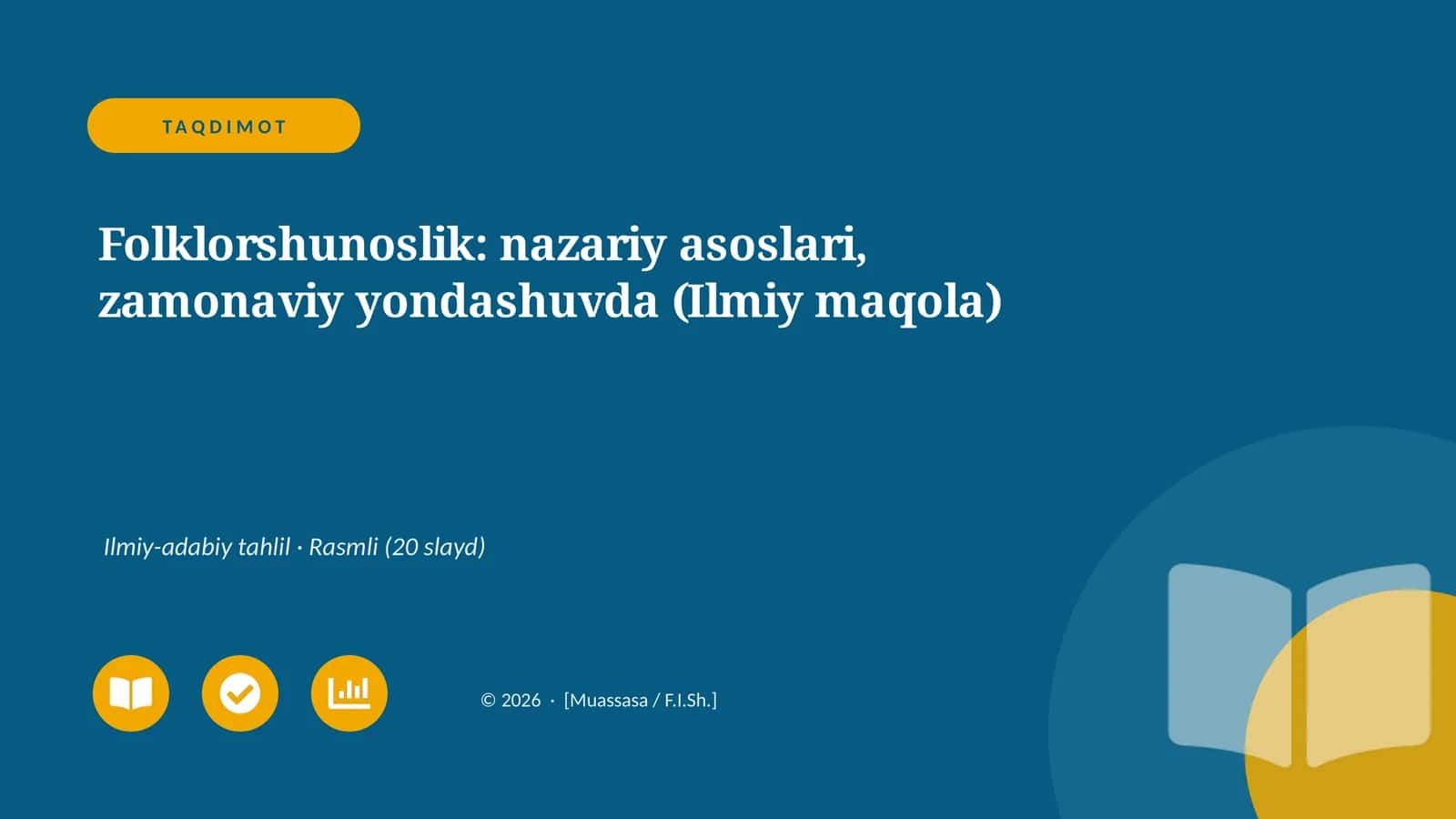 Folklorshunoslik: nazariy asoslari, zamonaviy yondashuvda (Ilmiy maqola) 1