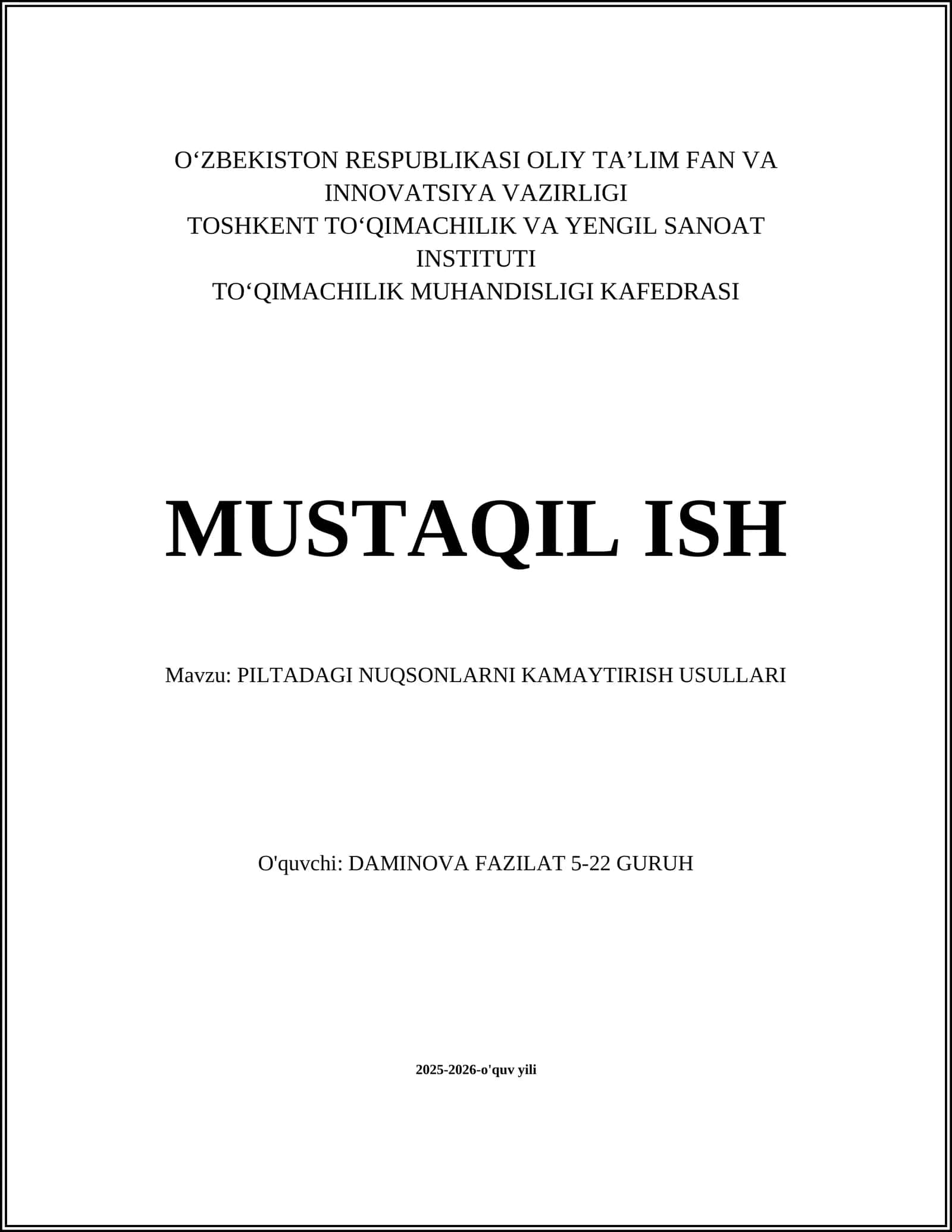 PILTADAGI NUQSONLARNI KAMAYTIRISH USULLARI 1