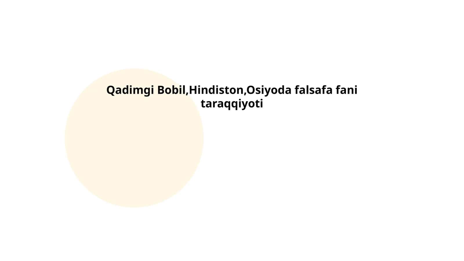 Qadimgi Bobil,Hindiston,Osiyoda falsafa fani taraqqiyoti 1