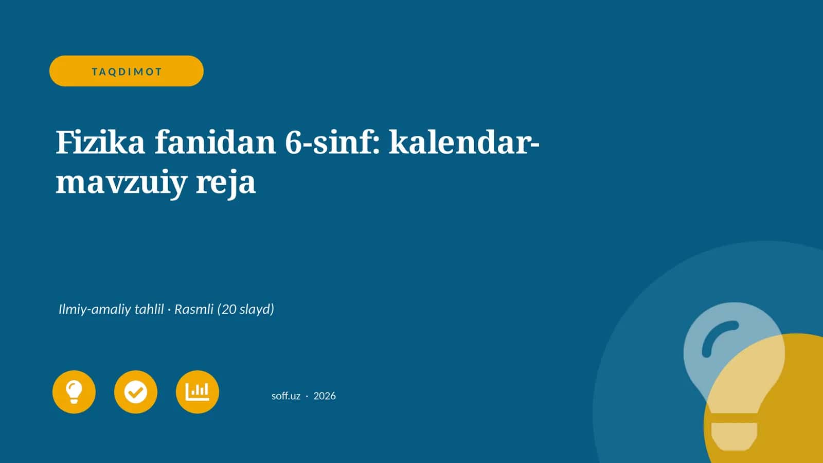 Fizika fanidan 6-sinf: kalendar-mavzuiy reja 1
