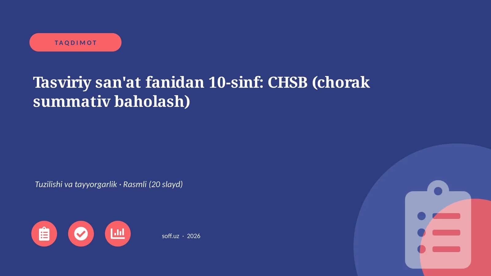 Tasviriy san'at fanidan 10-sinf: CHSB (chorak summativ baholash) 1
