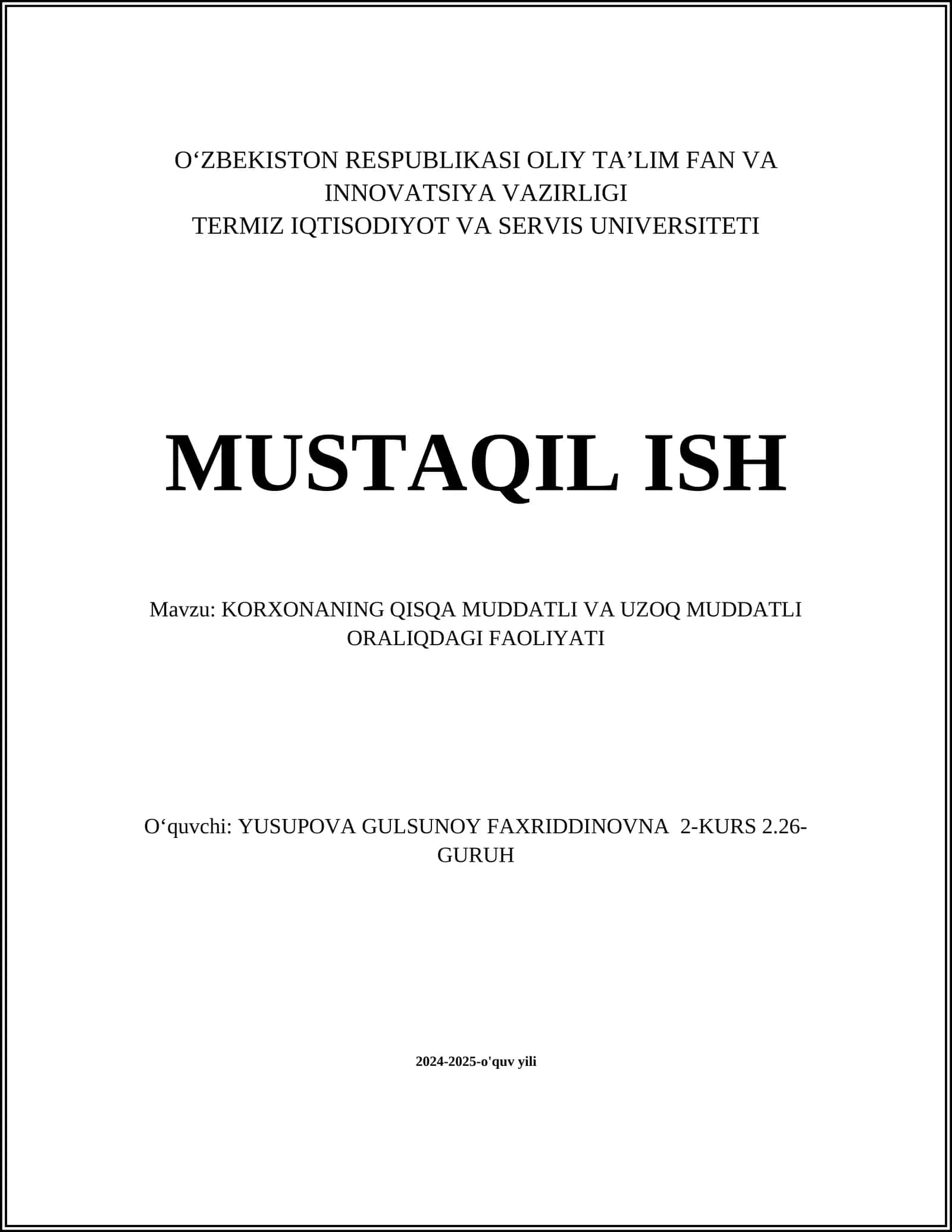 KORXONANING QISQA MUDDATLI VA UZOQ MUDDATLI ORALIQDAGI FAOLIYATI 1
