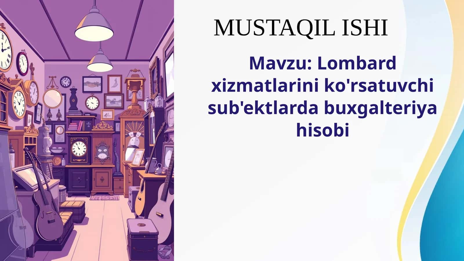 Lombard xizmatlarini ko'rsatuvchi sub'ektlarda buxgalteriya hisobi 1