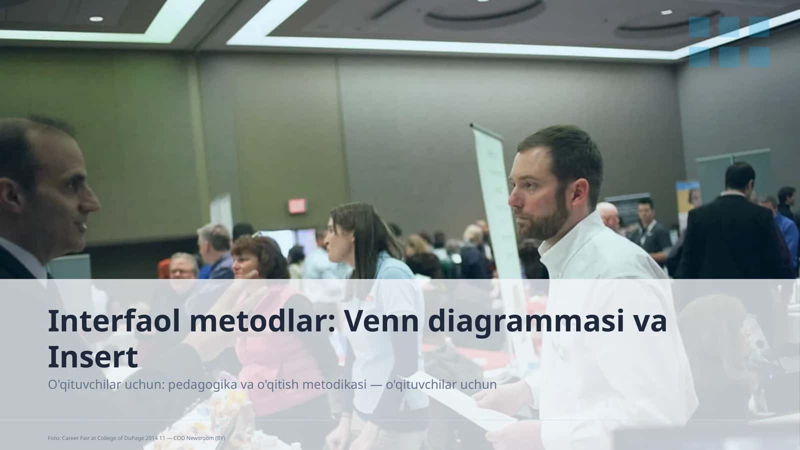 Interfaol metodlar: Venn diagrammasi va Insert 1