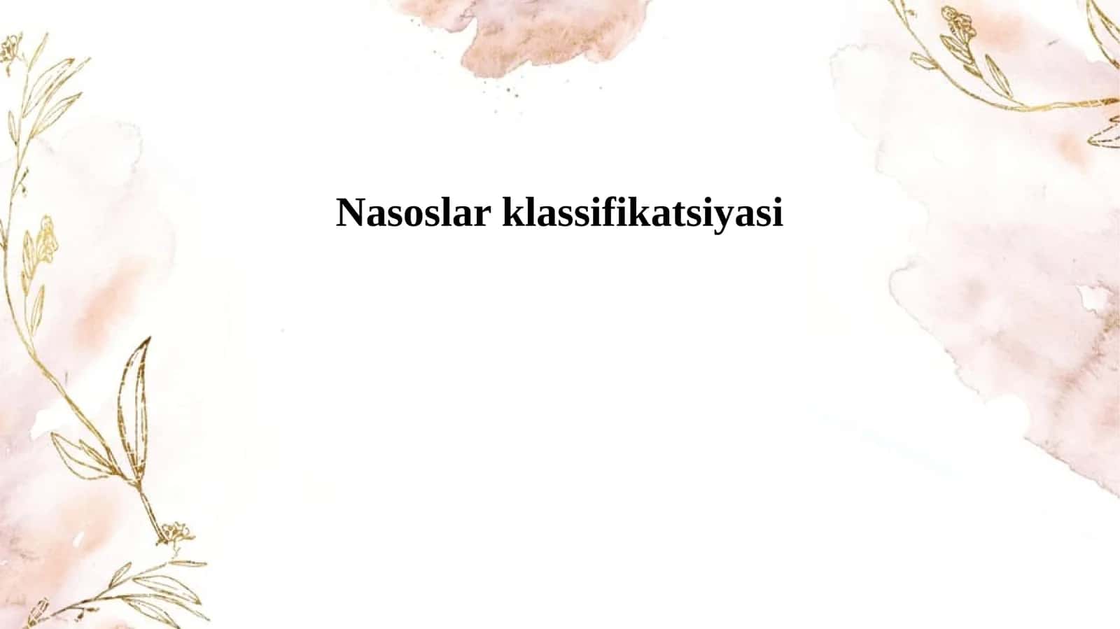 Nasoslar klassifikatsiyasi 1