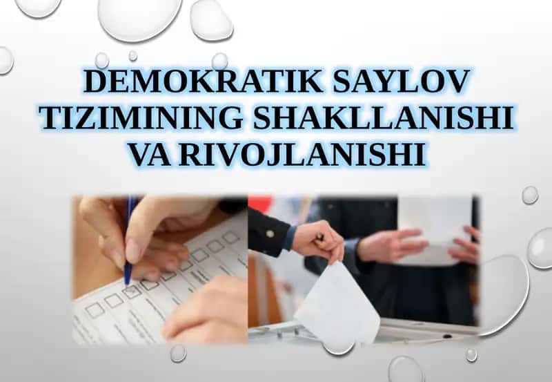 Demokratik saylov tiziminin shakllanishi va rivojlanishi 1