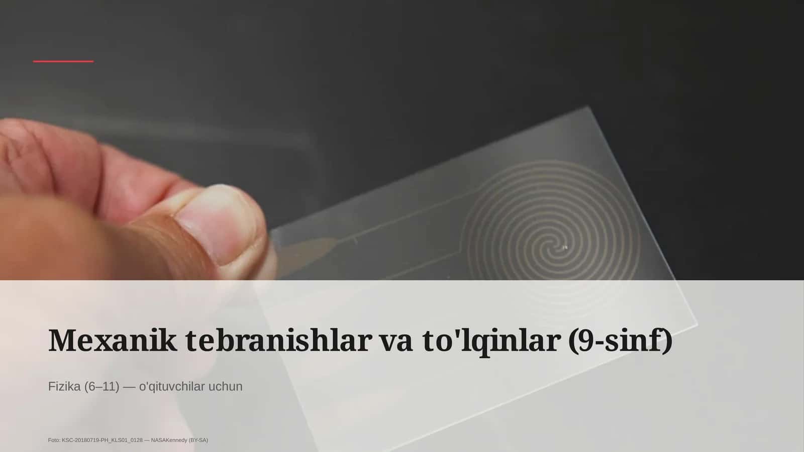 Mexanik tebranishlar va to'lqinlar (9-sinf) 1