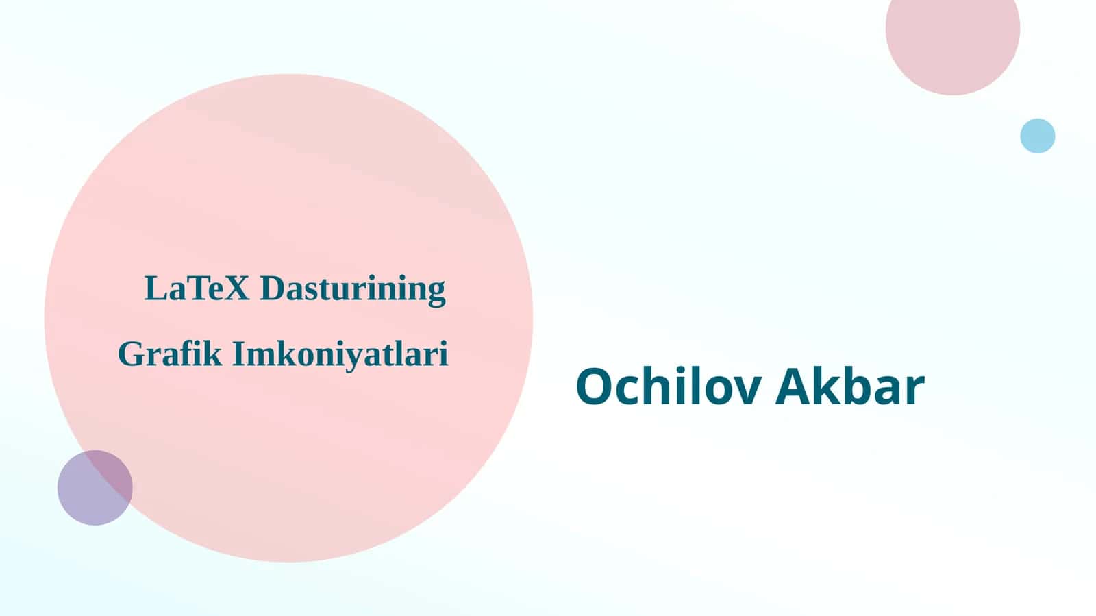 LaTeX Dasturining Grafik Imkoniyatlari 1