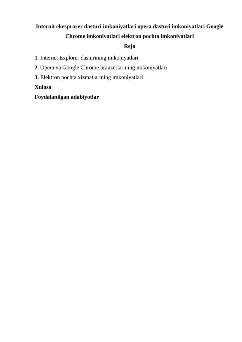 Internit ekesprorer dasturi imkoniyatlari opera dasturi imkoniyatlari Google Chrome imkoniyatlari elektron pochta imkoniyatlari 1