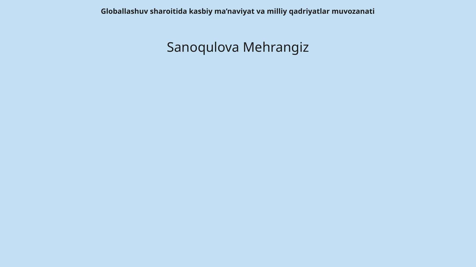 Globallashuv sharoitida kasbiy ma’naviyat va milliy qadriyatlar muvozanati 1