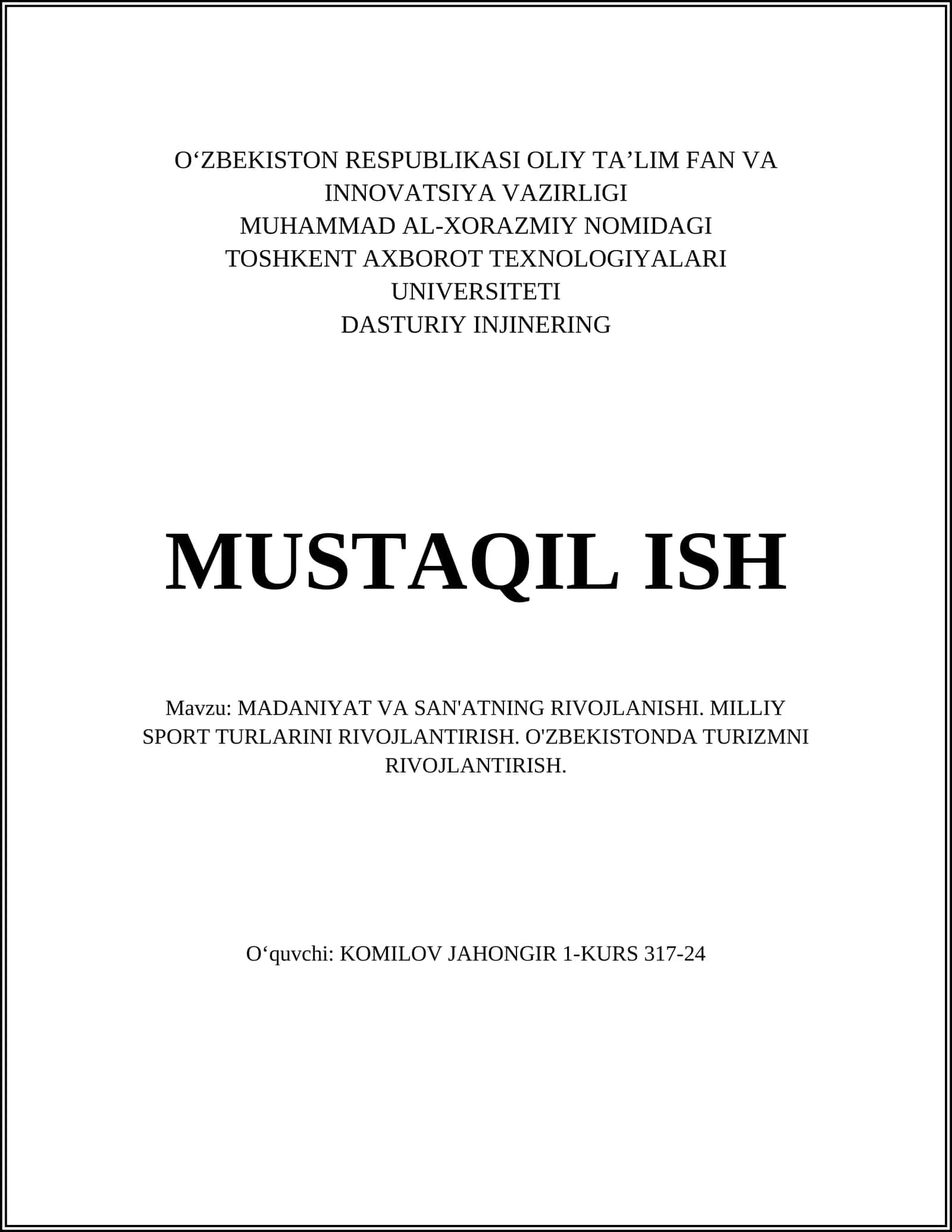 MADANIYAT VA SAN'ATNING RIVOJLANISHI. MILLIY SPORT TURLARINI RIVOJLANTIRISH. O'ZBEKISTONDA TURIZMNI RIVOJLANTIRISH 1