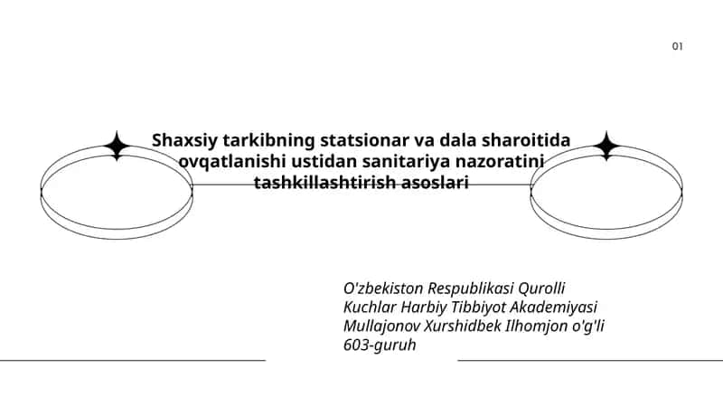 Shaxsiy tarkibning statsionar va dala sharoitida ovqatlanishi ustidan sanitariya nazoratini tashkillashtirish asoslari 1