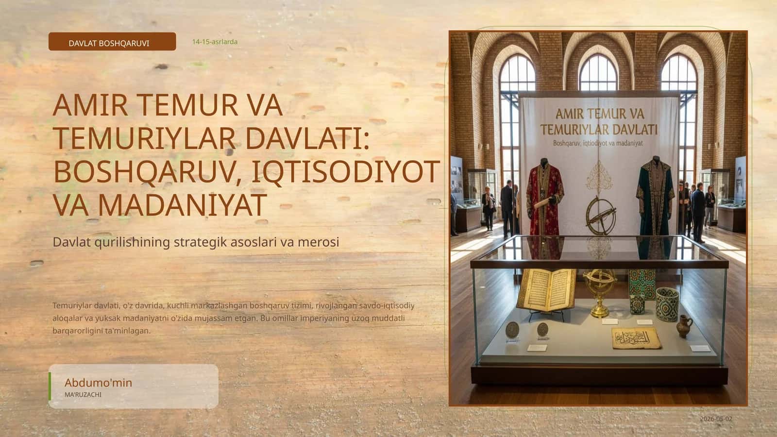 AMIR TEMUR VA TEMURIYLAR DAVLATI: BOSHQARUV, IQTISODIYOT VA MADANIYAT 1