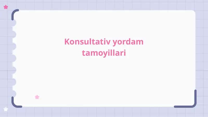 Konsultativ yordam tamoyillari 1