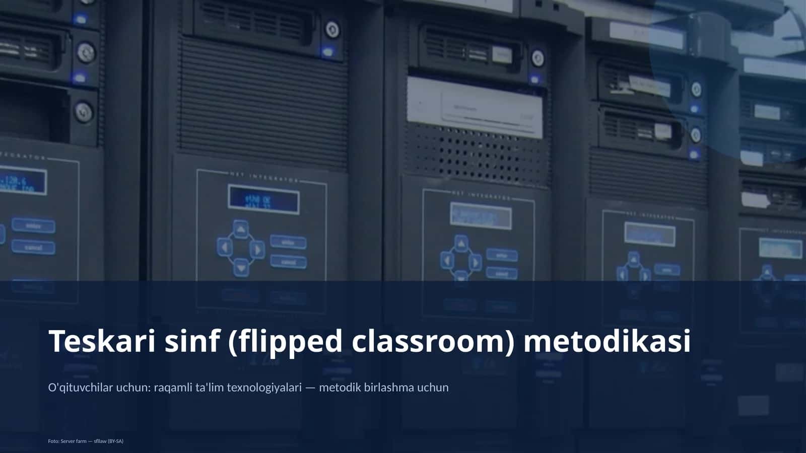 Teskari sinf (flipped classroom) metodikasi 1