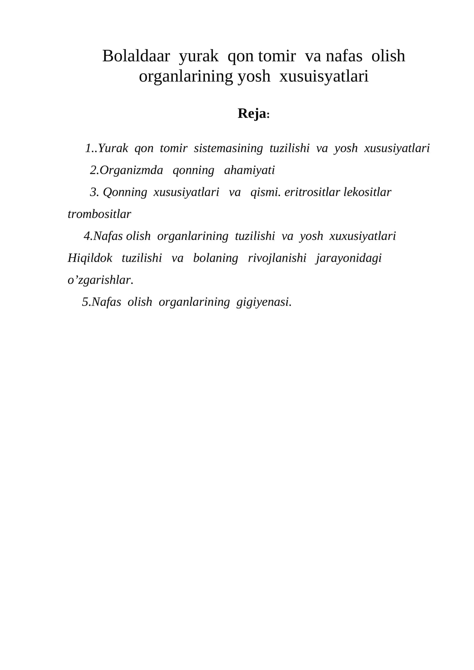 Bolaldaar yurak qon tomir va nafas olish organlarining yosh xusuisyatlari 1