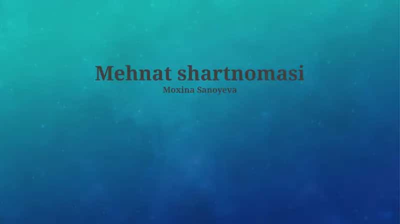 Mehnat shartnomasi 1