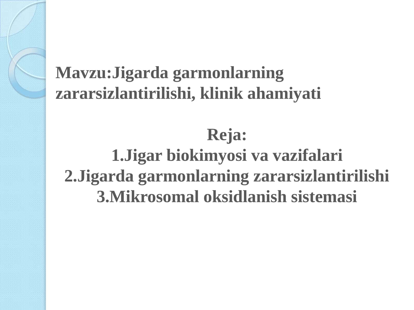 Jigarda garmonlarning zararsizlantirilishi, klinik ahamiyati 1