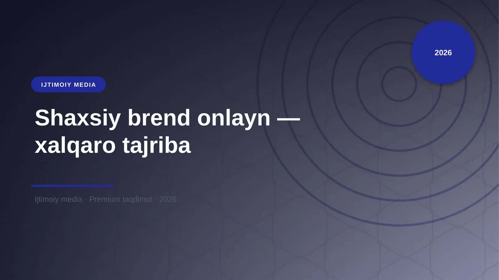 Shaxsiy brend onlayn — xalqaro tajriba 1