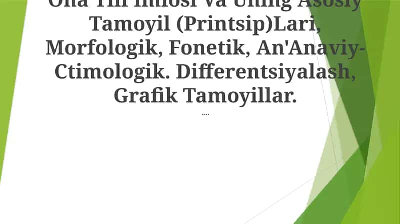 Ona Tili Imlosi Va Uning Asosiy Tamoyil (Printsip)Lari, Morfologik, Fonetik, An'Anaviy-Ctimologik 1