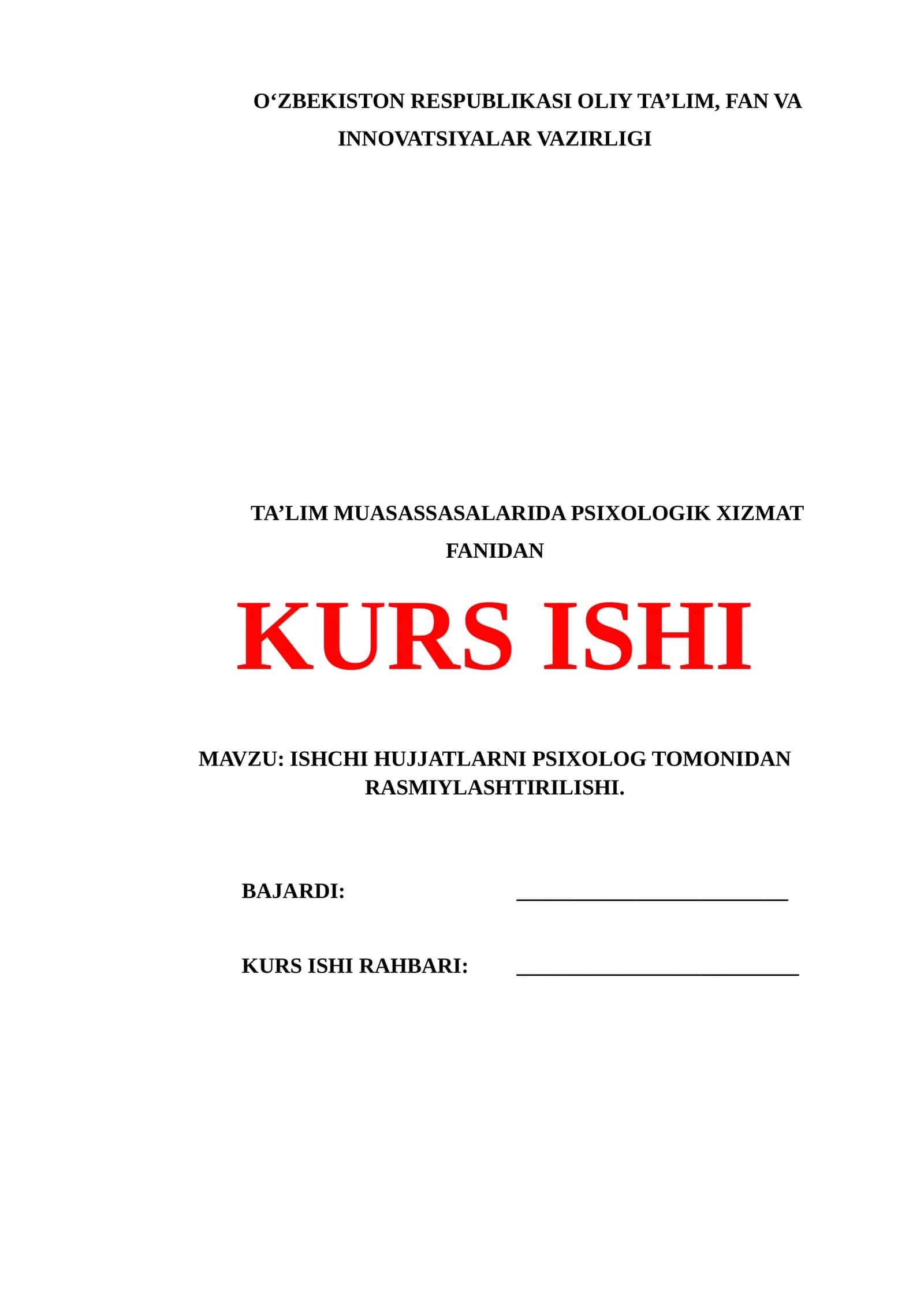 ISHCHI HUJJATLARNI PSIXOLOG TOMONIDAN RASMIYLASHTIRILISHI 1