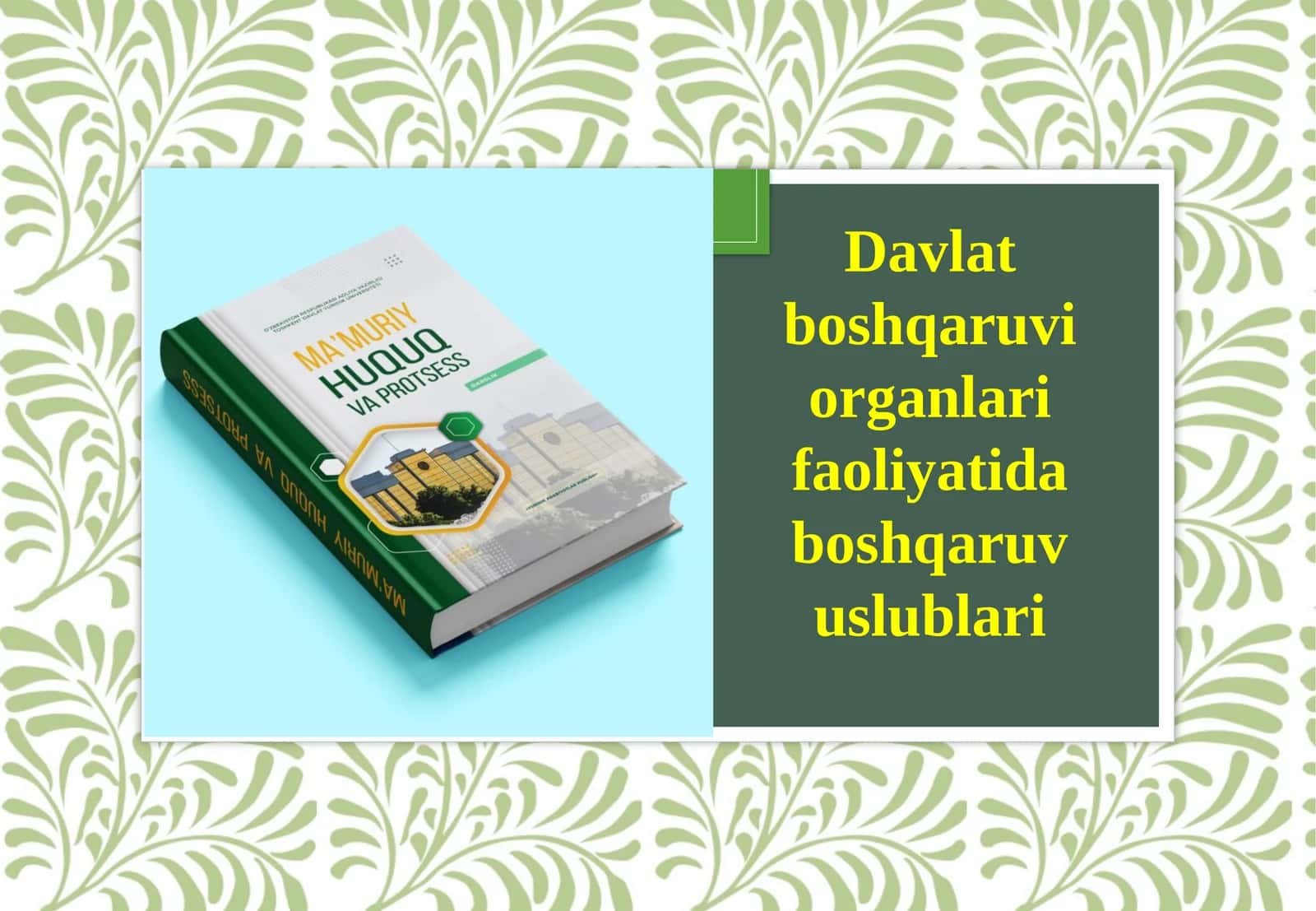 Davlat boshqaruvi organlari faoliyatida boshqaruv uslublari 1
