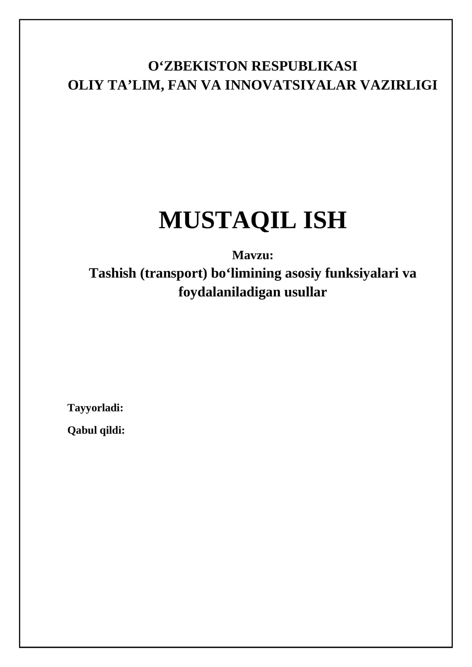 Tashish (transport) bo‘limining asosiy funksiyalari va foydalaniladigan usullar 1