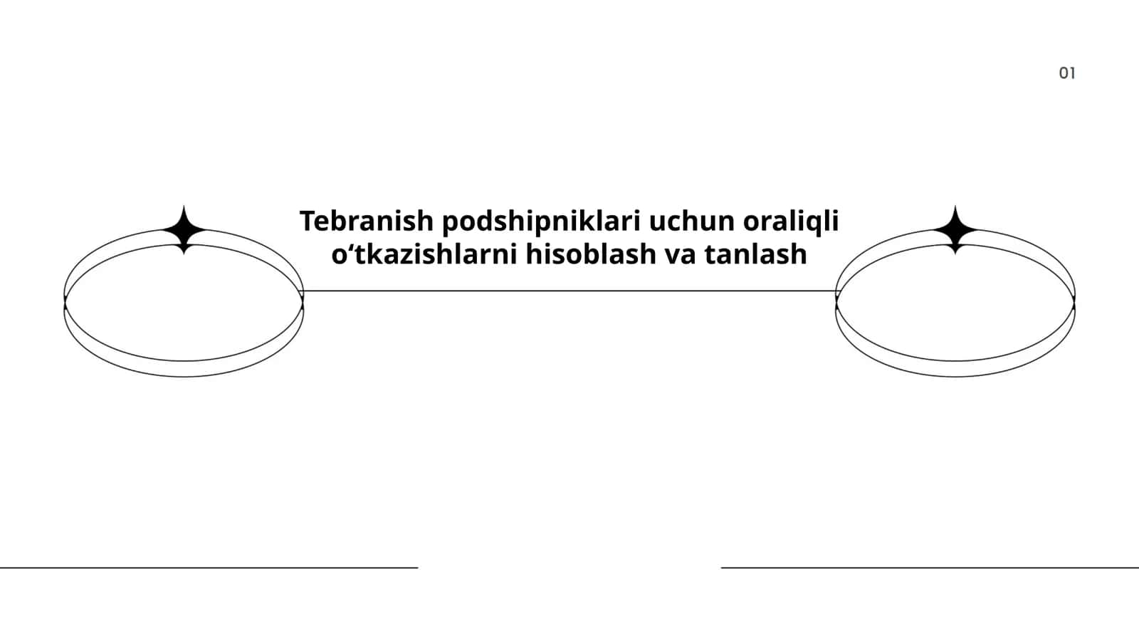 Tebranish podshipniklari uchun oraliqli oʻtkazishlarni hisoblash va tanlash 1