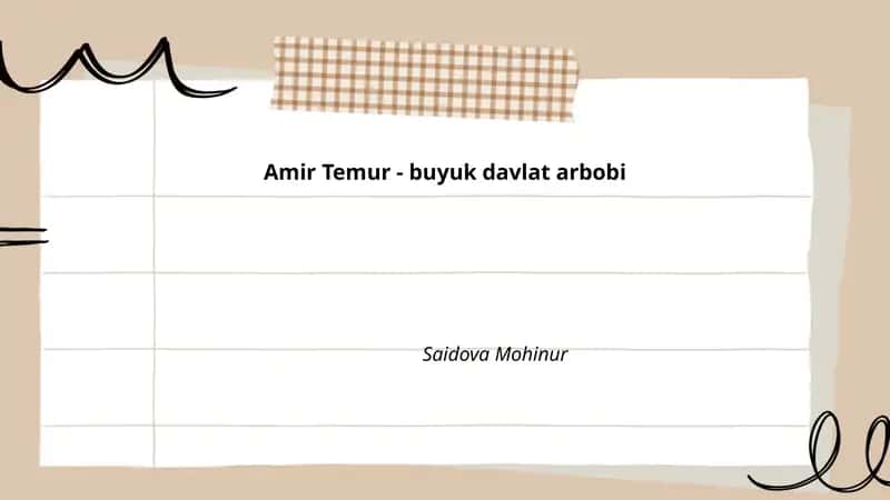 Amir Temur - buyuk davlat arbobi 1