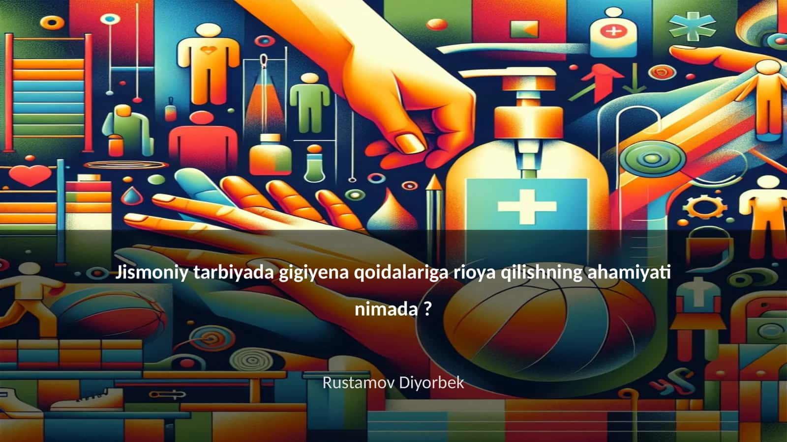 Gigiyena qoidalariga rioya qilishning ahamiyati 1