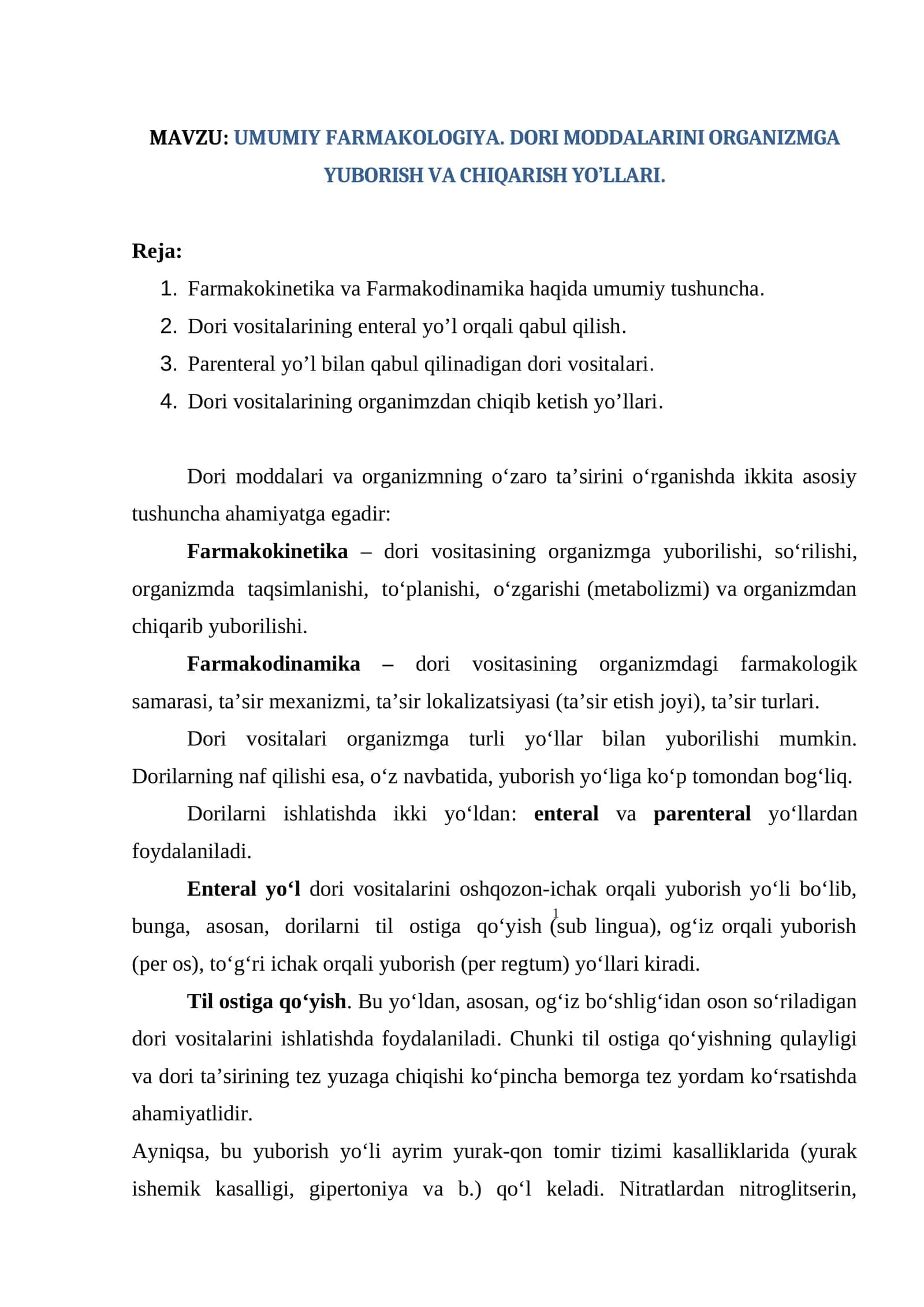 UMUMIY FARMAKOLOGIYA. DORI MODDALARINI ORGANIZMGA YUBORISH VA CHIQARISH YO’LLARI 1