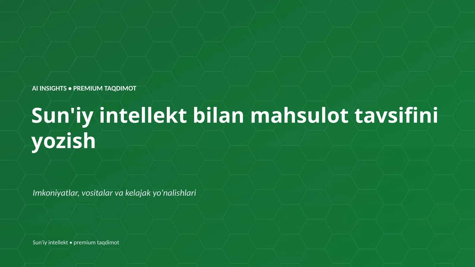 Sun'iy intellekt bilan mahsulot tavsifini yozish 1