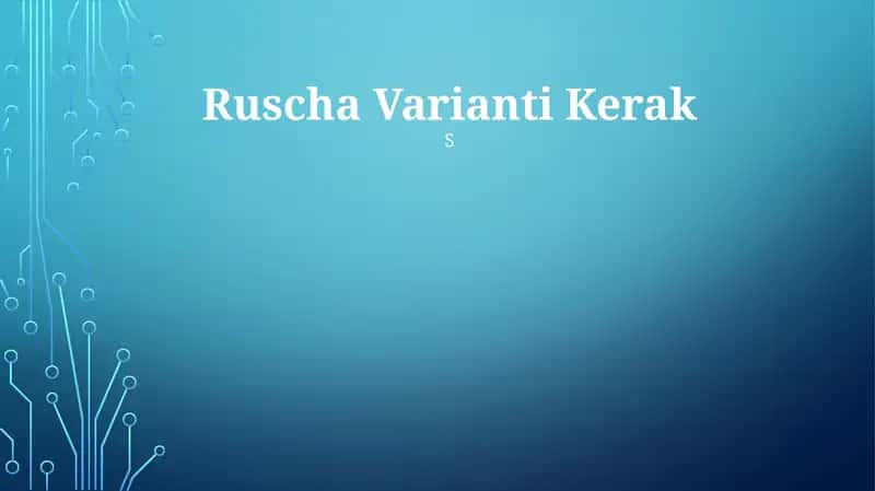 Ruscha Varianti Kerak 1