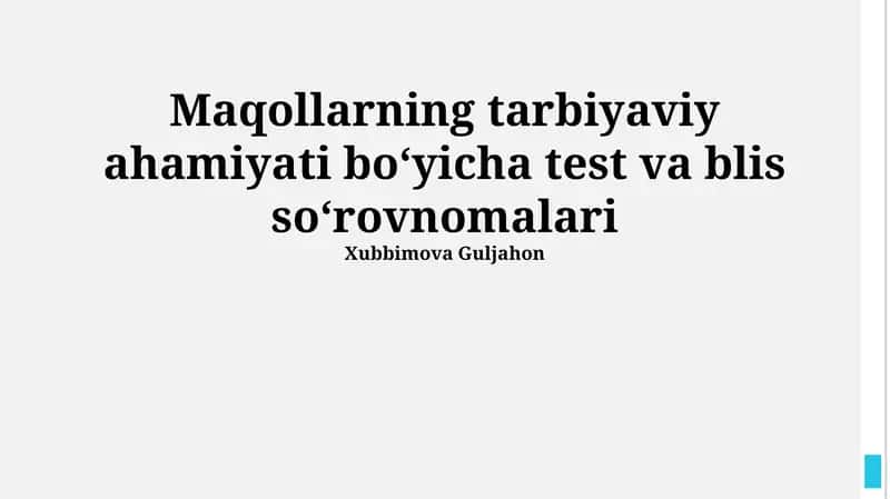 Maqollarning tarbiyaviy ahamiyati boʻyicha test va blis soʻrovnomalari 1