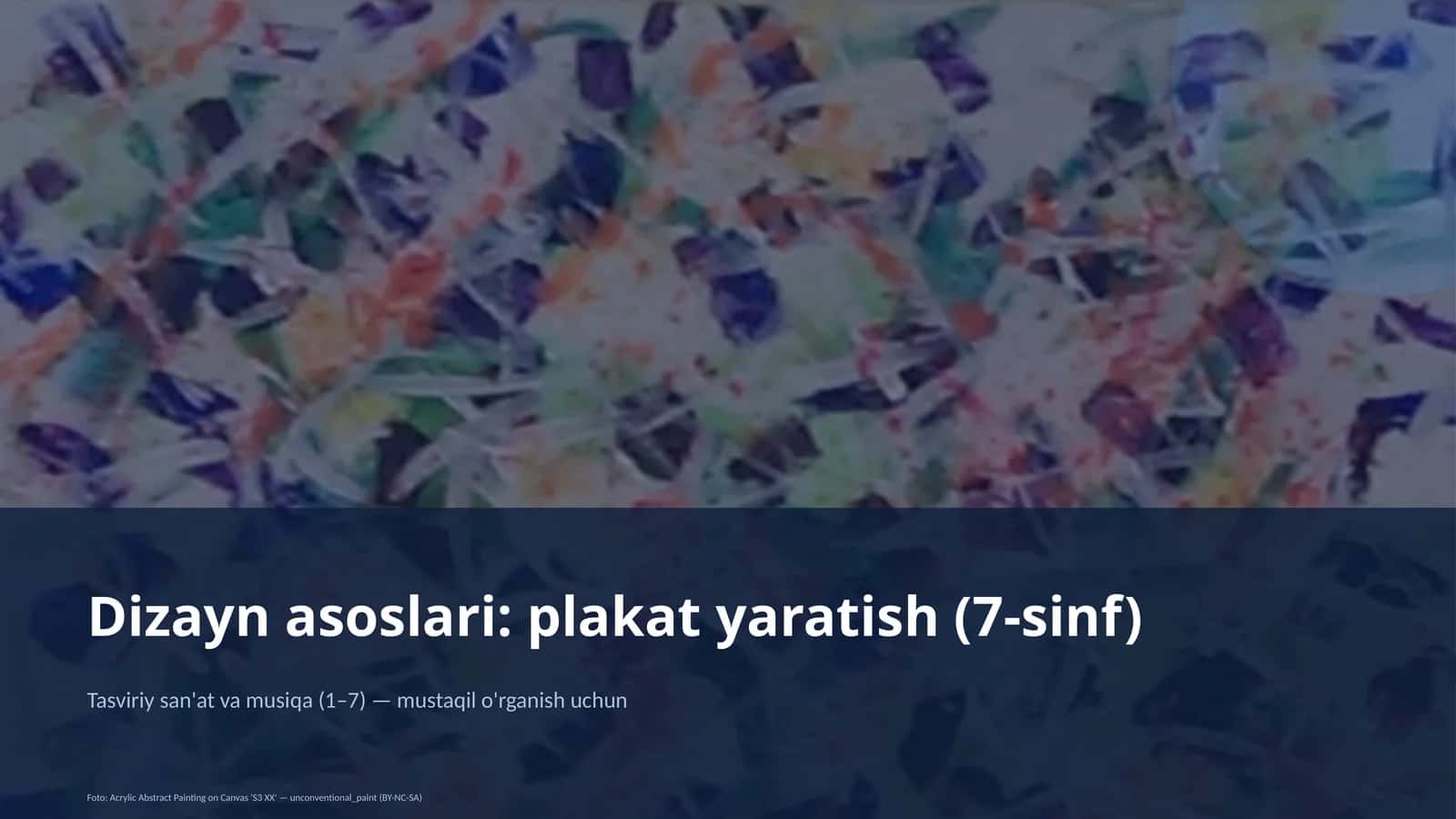 Dizayn asoslari: plakat yaratish (7-sinf) 1