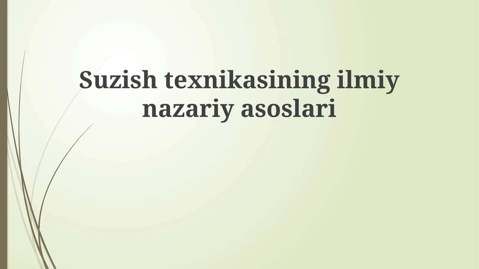 Suzishtexnikasiningilmiynazariyasoslari 1