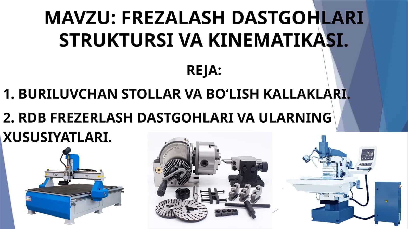 Frezalash dastgohlari struktursi va kinematikasi 1