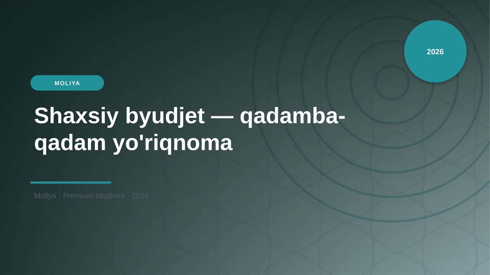 Shaxsiy byudjet — qadamba-qadam yo'riqnoma 1