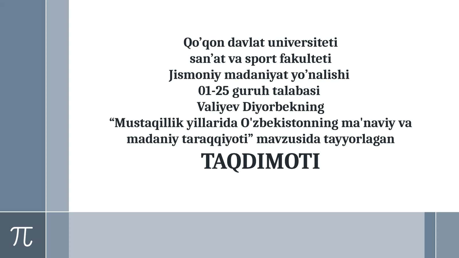 Mustaqillik yillaridaO'zbekistonning ma'naviy va madaniy taraqqiyoti 1