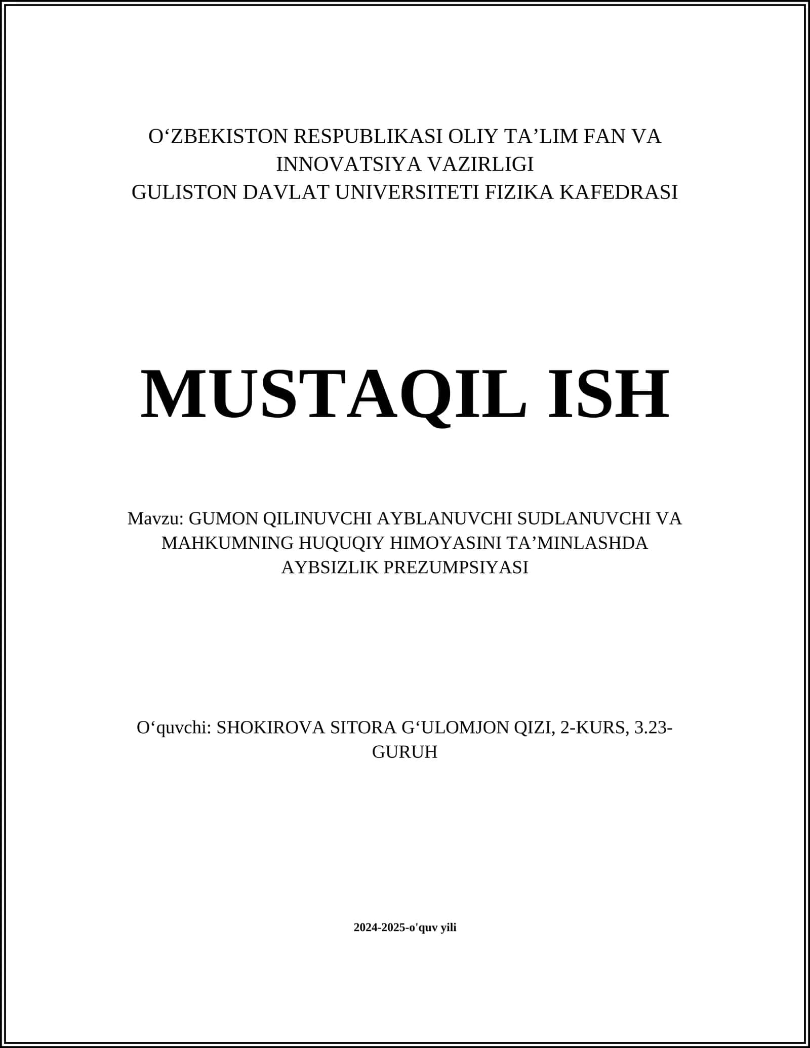GUMON QILINUVCHI AYBLANUVCHI SUDLANUVCHI VA MAHKUMNING HUQUQIY HIMOYASINI TAʼMINLASHDA AYBSIZLIK PREZUMPSIYASI 1